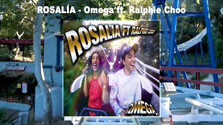 ROSALÍA  Omega ft Ralphie Choo Audio [upl. by Aihsei]