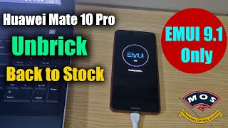 Huawei Mate 10 Pro unbrick  Back to Stock Firmware EMUI9 with Unlocked Bootloader [upl. by Lener]