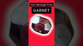 GARNET Crystal Message For You Crystal Oracle Card Reading [upl. by Rodina765]