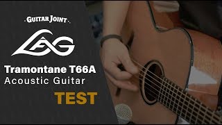 LAG Tramontane T66A Auditorium Acoustic Guitar TEST [upl. by Margette]