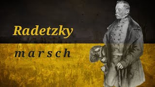 Radetzky Marsch  Marcha Patriótica austríaca [upl. by Schindler729]