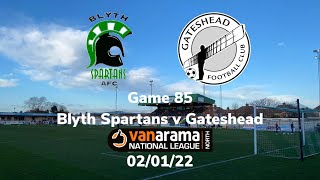 20212022 game 85  Blyth Spartans v Gateshead 020122 [upl. by Eberto]