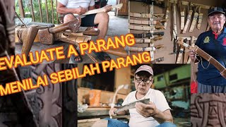 EVALUATE A PARANG MENILAI SEBILAH PARANG SARAWAK TRADITIONAL PARANG [upl. by Atsyrc]