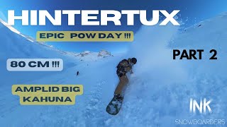 Epic POWDAY at Hintertux on Amplid Big Kahuna  03122023 [upl. by Odysseus]