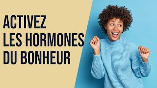 Activez vos hormones du bonheur [upl. by Utham935]