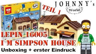 Lepin 16005 Das Simpsons Haus  Unboxing und erster Eindruck Review auf Deutsch [upl. by Siladnerb]