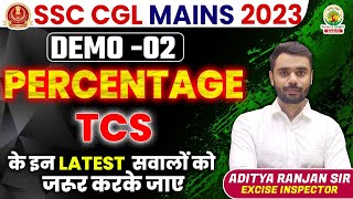 🔴SSC CGL MAINS BATCH 2023  PERCENTAGE   DEMO 02  MATHS By ADITYA RANJAN SIR ssccgl2023 [upl. by Pega]