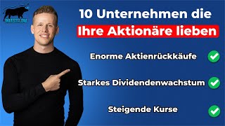 DIESE 10 Aktien machen Ihre Aktionäre reich  Investflow Aktienvorstellung [upl. by Rossi]