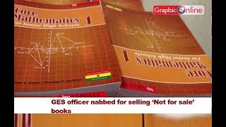 GES officer nabbed for selling ‘Not for sale’ books [upl. by Vannie]