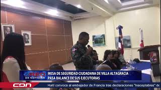 Mesa de Seguridad Ciudadana de Villa Altagracia pasa balance de sus ejecutorias [upl. by Deirdre]