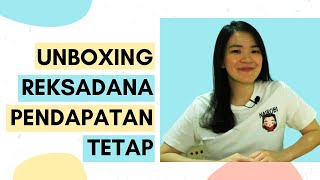 UNBOXING RDPT REKSADANA PENDAPATAN TETAP  Reksadana eps 8 [upl. by Nuahsyar204]