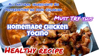 MY OWN VERSIONCHICKEN TOCINONO PRESERVATIVESNO FOOD COLOURULAM IDEAS [upl. by Regine]