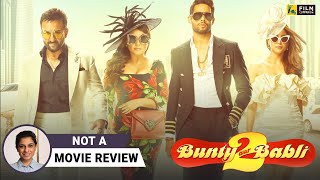 Bunty Aur Babli 2  Not A Movie Review by SucharitaTyagi  Rani Saif Siddhant Sharvari [upl. by Meng]