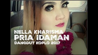 Nella Kharisma  Pria Idaman Dangdut Koplo 2017 [upl. by Shirl]