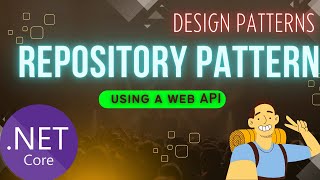 Repository Pattern using a web API in Net core [upl. by Ecerahc268]