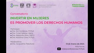 Conversatorio quotInvertir en mujeres es promover los derechos humanosquot [upl. by Nahshu449]