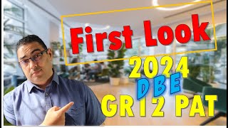 DBE  Grade12  CAT PAT  2024  First Look [upl. by Bern]