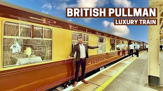 Inside England’s Most Luxurious Train  The British Pullman [upl. by Trisha840]