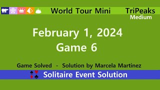 World Tour Mini Game 6  February 1 2024 Event  TriPeaks Medium [upl. by Anirat]