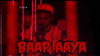 Baap Aaya  Gauravzone X Mistabaaz [upl. by Aruabea716]