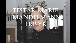 Testar Marie Mandelmanns Frisyr [upl. by Ahsenaj481]