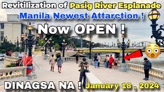 Revitilization of Pasig River Esplanade Dinagsa na NOW OPEN  This Project will change Pasig River [upl. by Desi991]