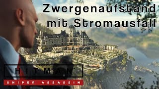 Hitman Sniper Assassin  Zwergenaufstand mit Stromausfall DeutschGermanOmU  Lets Play [upl. by Okia]