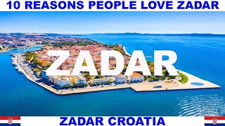 10 REASONS PEOPLE LOVE ZADAR CROATIA [upl. by Erminia]