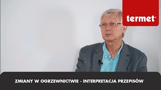 Zmiany w ogrzewnictwie – interpretacja przepisów [upl. by Litha]