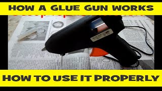 HOW A GLUE GUN WORKS AND HOW TO USE IT PROPERLY  DIY [upl. by Behah]