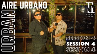 Terraza Latina  Urban Session 4 Aire Urbano  EN VIVO [upl. by Anawak]