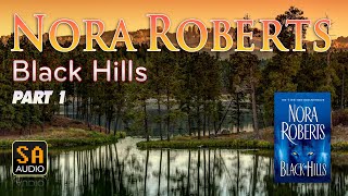 Black Hills by Nora Roberts Part 1  Story Audio 2021 [upl. by Spevek]