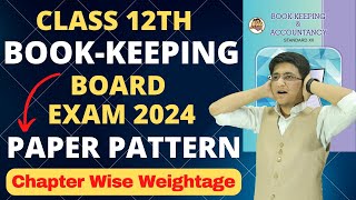 HSC Account Paper Pattern  BookKeeping  Board Exam 2024  Maharashtra Board  Class 12th [upl. by Ruthanne]