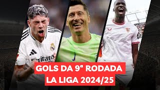 GOLS DA 9ª RODADA  LA LIGA 202425 [upl. by Bonneau477]