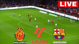 🔴LIVE Mallorca vs Barcelona I laliga 202425 MATCH  FULL STREAMING I LIVE NOW [upl. by Kinom891]