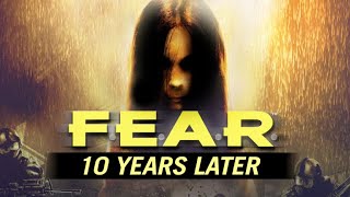 FEAR 13 Years Later [upl. by Acirret]