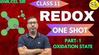 Redox One Shot  Oxidation Number  Part 1  Class 11  CBSE UPBOARD  NEET JEE  Khaleel Sir [upl. by Basham]