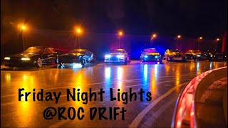 ROC Drift Friday Night Lights [upl. by Obla]