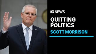 Former prime minister Scott Morrison set to quit politics after 16year career  ABC News [upl. by Marcile911]