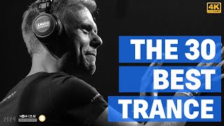 4K The 30 Best Trance Music Songs Ever  Selected by Armin van Buuren  Mixed by VALERA [upl. by Jacklyn]