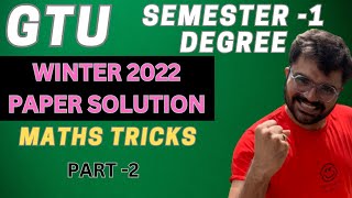 GTU MATHS PAPER SOLUTION  WINTER 2022  SEM 1  DEGREE  part 2 [upl. by Cora744]