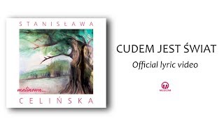 Stanisława Celińska  Cudem jest świat official lyric video [upl. by Sedecrem]