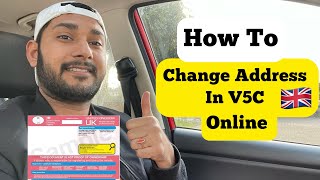 How To Online Change Address In V5C Logbook Certificate UK [upl. by Ecnaret445]