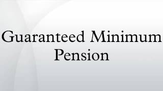 Guaranteed Minimum Pension [upl. by Osrit]