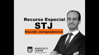 Dissídio Jurisprudencial no RECURSO ESPECIAL [upl. by Einomrah869]