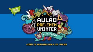 AULÃO PRÉENEM UNINTER 2024 [upl. by Ambrosius]