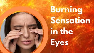 Burning Sensation In The Eyes  EXPLAINED  Dr DOrio Eyecare [upl. by Ert]