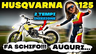 Provo lHusqvarna TC125 ad INIEZIONE  FUNZIONA😱 [upl. by Iramohs63]