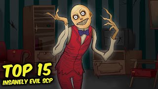 Top 15 Insanely Evil SCP Compilation [upl. by Christabelle]