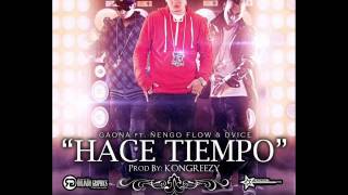 Hace Tiempo  Ñengo Flow ft Gaona amp Dvice [upl. by Cresa660]